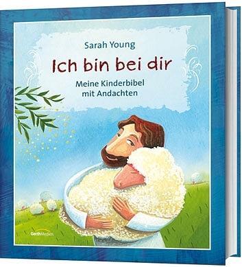 Cover: 9783865917911 | Ich bin bei dir - Kinderbibel | Meine Kinderbibel mit Andachten | Buch