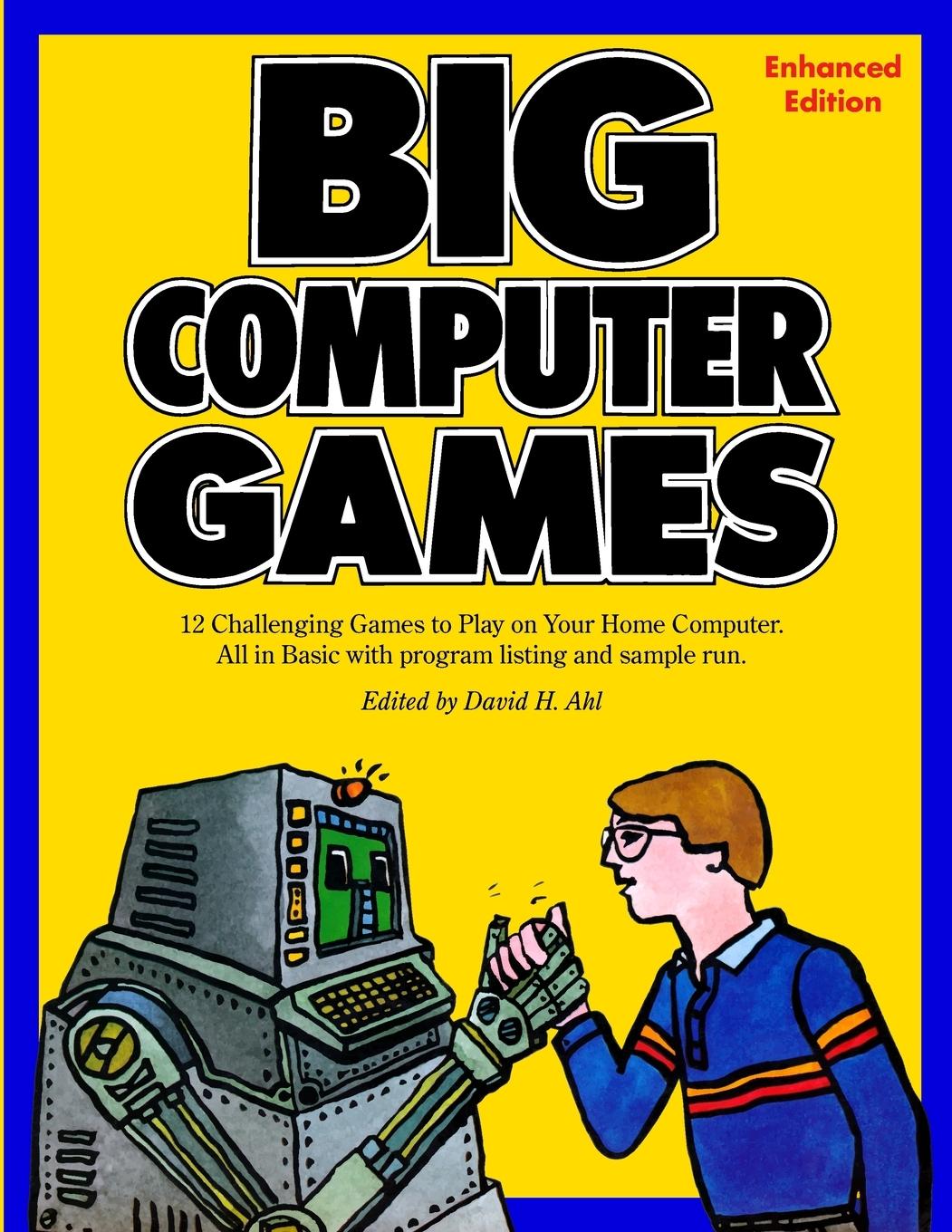 Cover: 9781387854011 | Big Computer Games | Enhanced Edition | David H. Ahl | Taschenbuch