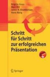 Cover: 9783540784357 | Schritt für Schritt zur erfolgreichen Präsentation | Grass (u. a.)