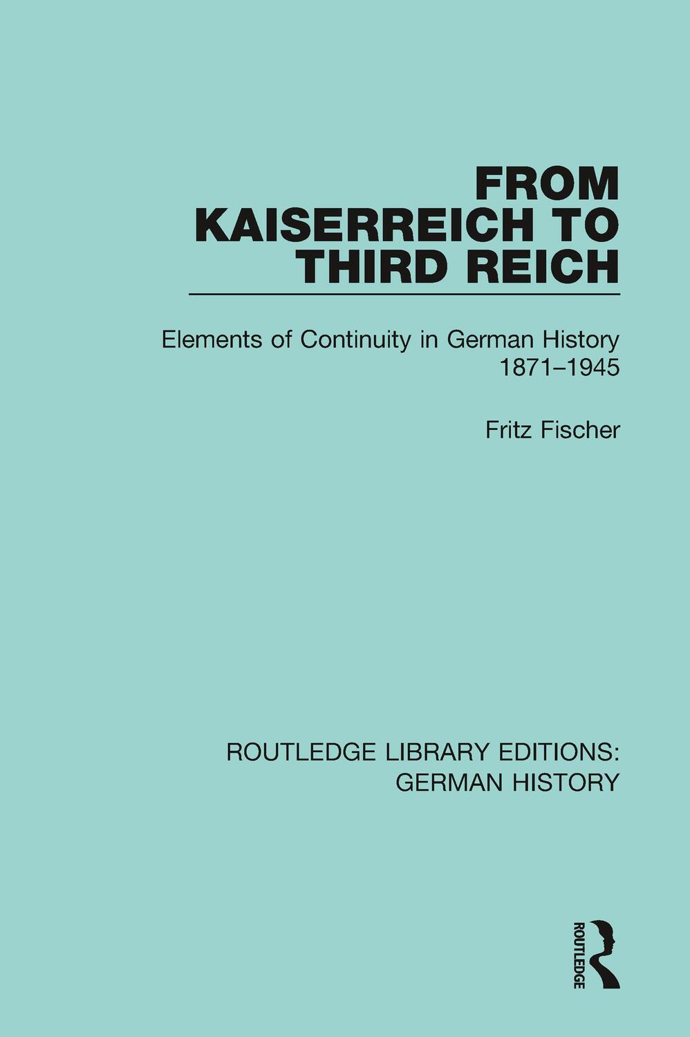 Cover: 9780367236168 | From Kaiserreich to Third Reich | Fritz Fischer | Taschenbuch | 2021