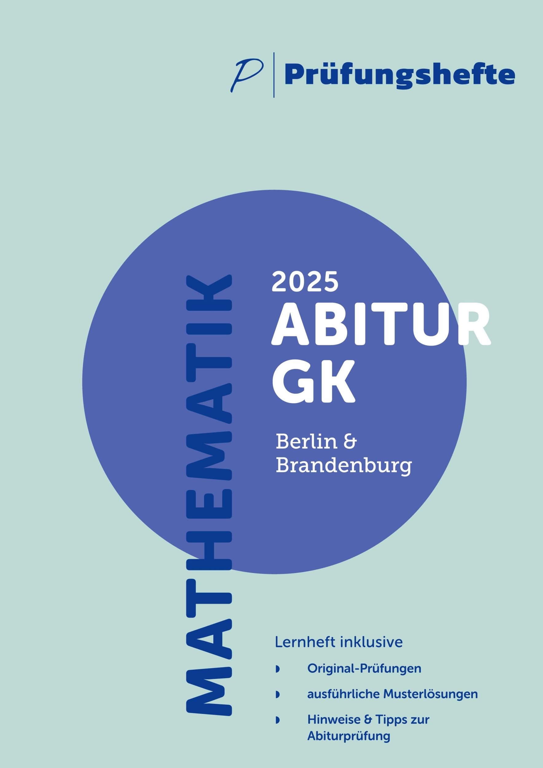 Cover: 9783911046220 | Prüfungsheft - 2025 Mathematik Abitur Grundkurs - Berlin und...