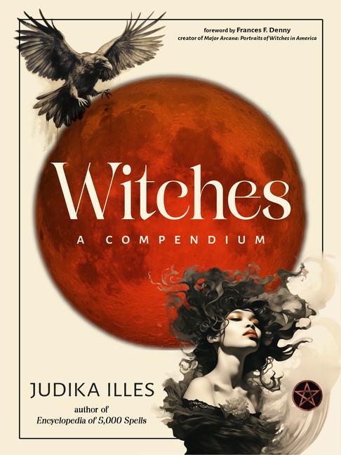 Cover: 9781578638574 | Witches | A Compendium | Judika Illes | Taschenbuch | Englisch | 2024