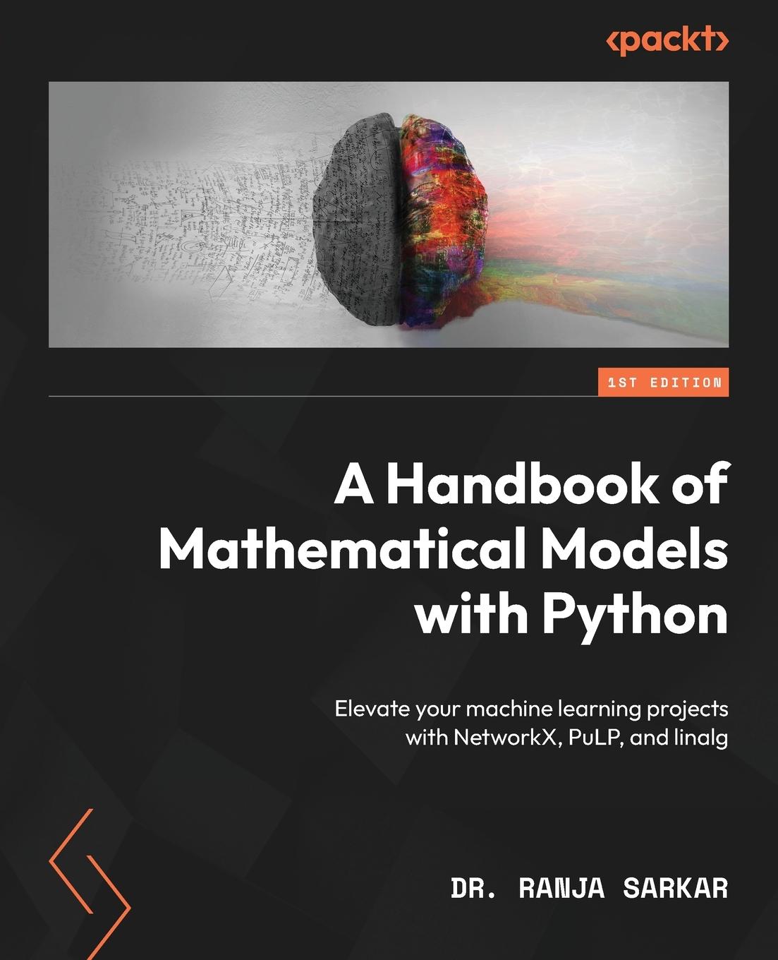 Cover: 9781804616703 | A Handbook of Mathematical Models with Python | Ranja Sarkar | Buch