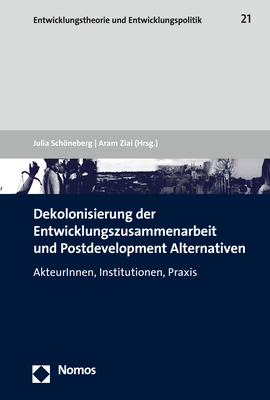 Cover: 9783848755578 | Dekolonisierung der Entwicklungszusammenarbeit und Postdevelopment...