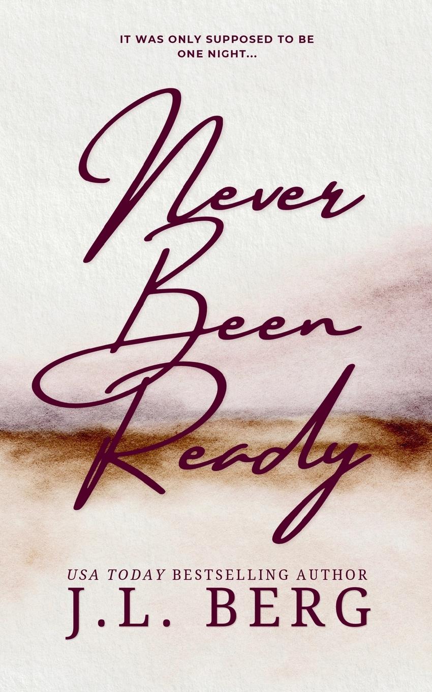 Cover: 9798991410915 | Never Been Ready | J. L. Berg | Taschenbuch | Englisch | 2024