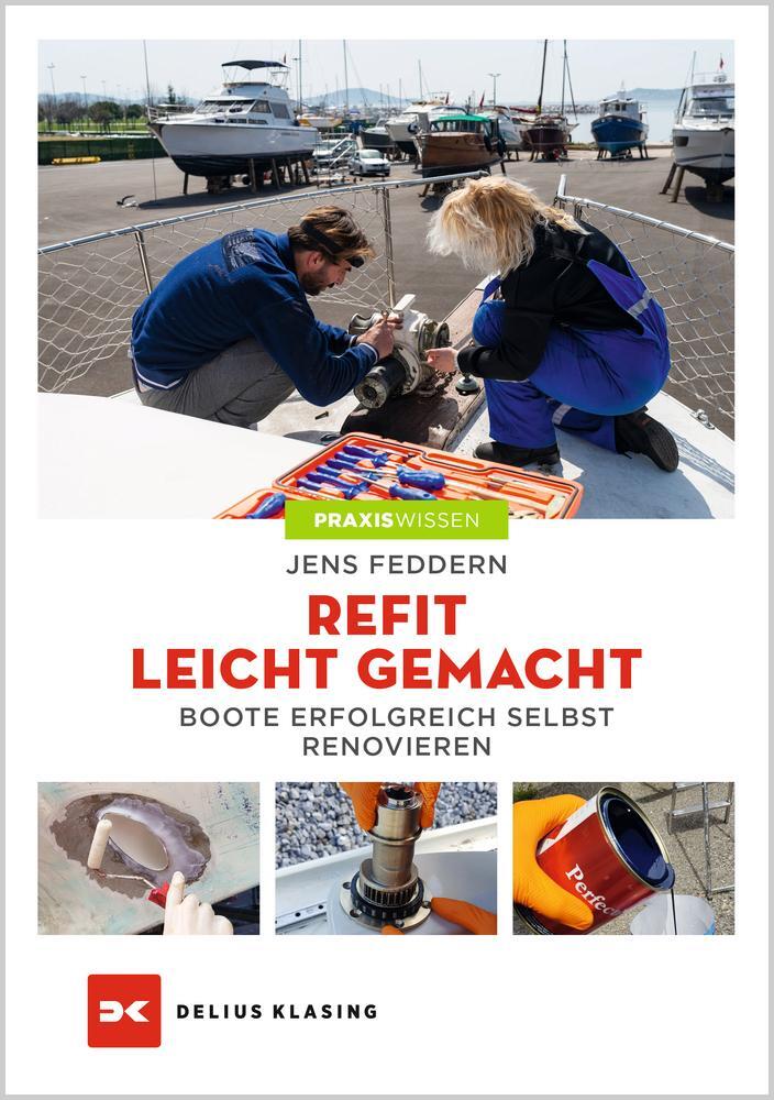 Cover: 9783667127587 | Refit leicht gemacht | Boote erfolgreich selbst renovieren | Feddern