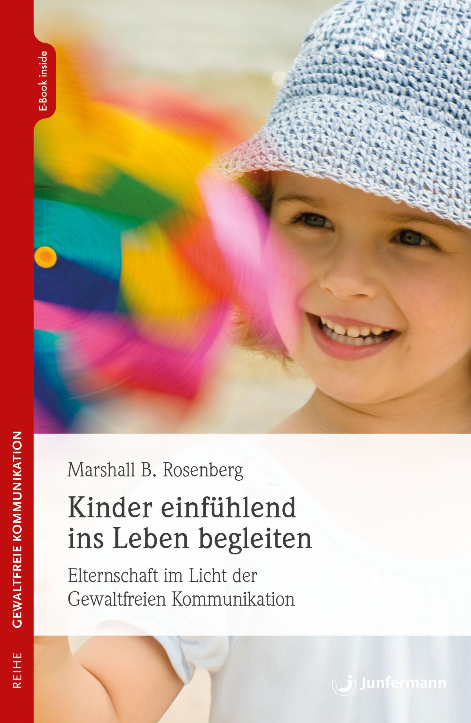 Cover: 9783749506279 | Kinder einfühlend ins Leben begleiten | Elternschaft im Licht der GFK