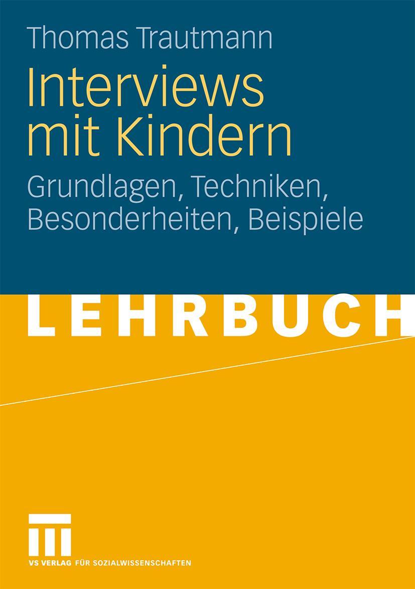 Cover: 9783531171272 | Interviews mit Kindern | Thomas Trautmann | Taschenbuch | 190 S.