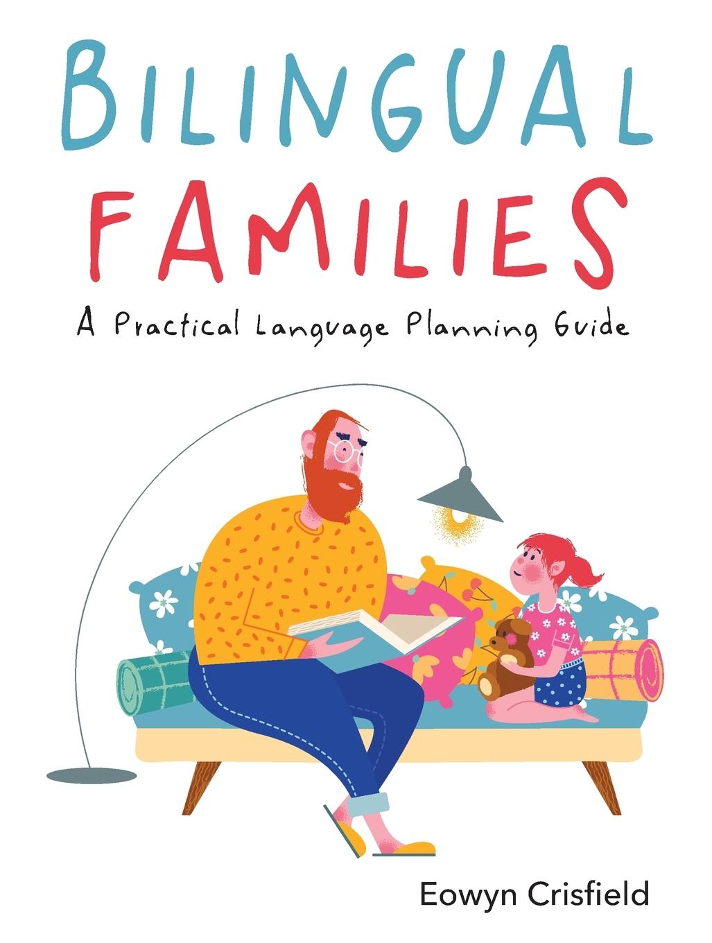 Cover: 9781788929332 | Bilingual Families | A Practical Language Planning Guide | Crisfield