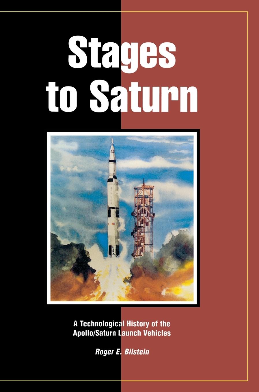 Cover: 9781839310133 | Stages to Saturn | Roger E. Bilstein | Buch | Englisch | 2011