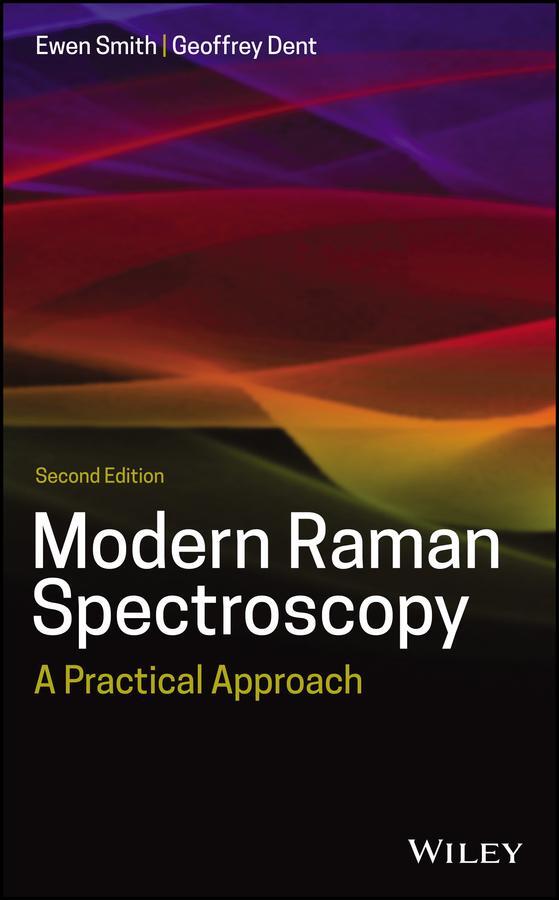 Cover: 9781119440550 | Modern Raman Spectroscopy | A Practical Approach | Ewen Smith (u. a.)