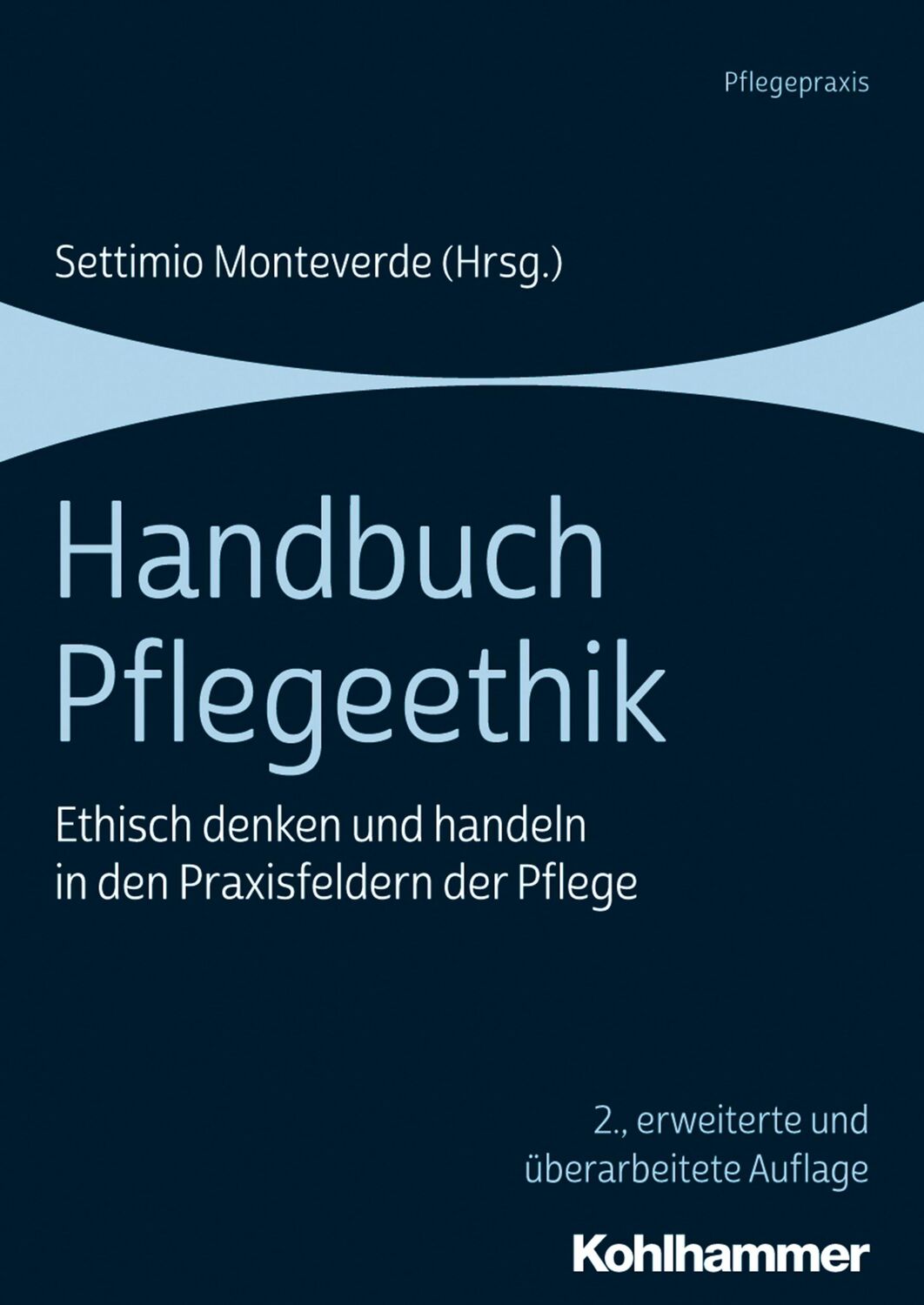 Cover: 9783170359246 | Handbuch Pflegeethik | Settimio Monteverde | Taschenbuch | 390 S.