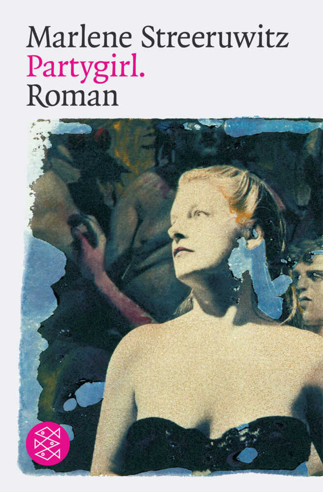 Cover: 9783596160969 | Partygirl. | Roman | Marlene Streeruwitz | Taschenbuch | 416 S. | 2003