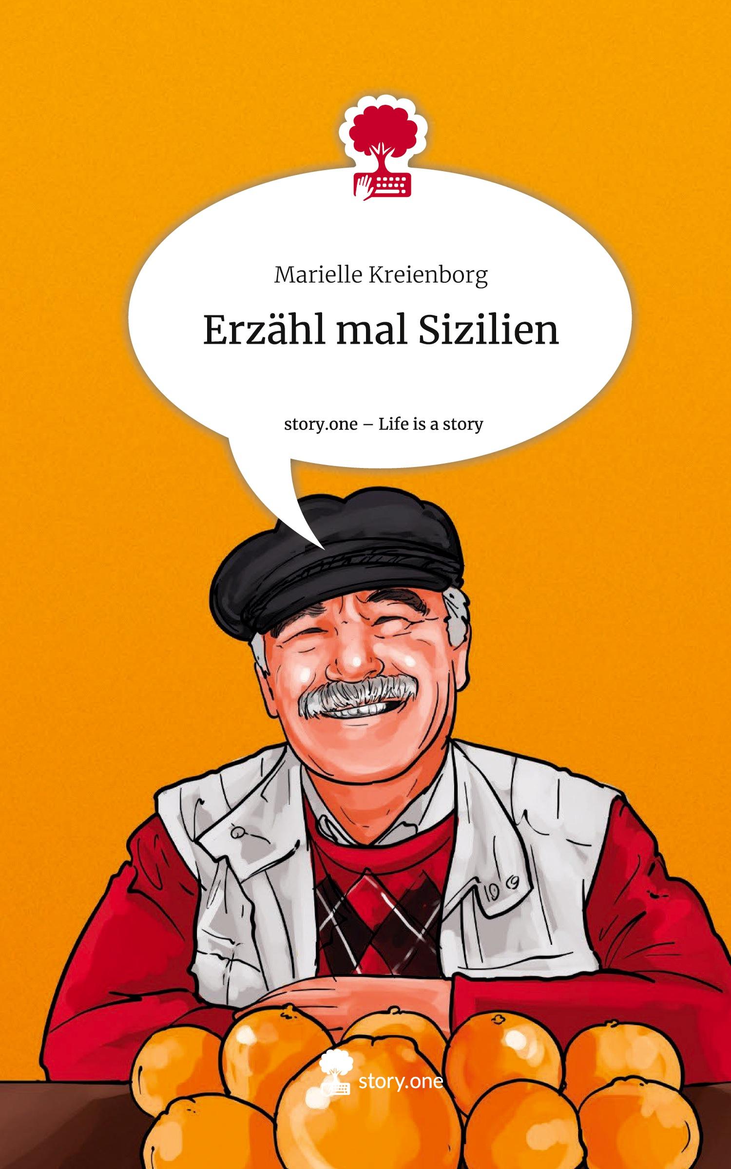 Cover: 9783711545282 | Erzähl mal Sizilien. Life is a Story - story.one | Marielle Kreienborg