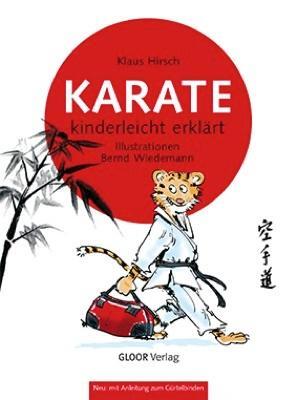 Cover: 9783938037119 | KARATE - kinderleicht erklärt | Klaus Hirsch | Taschenbuch | Deutsch