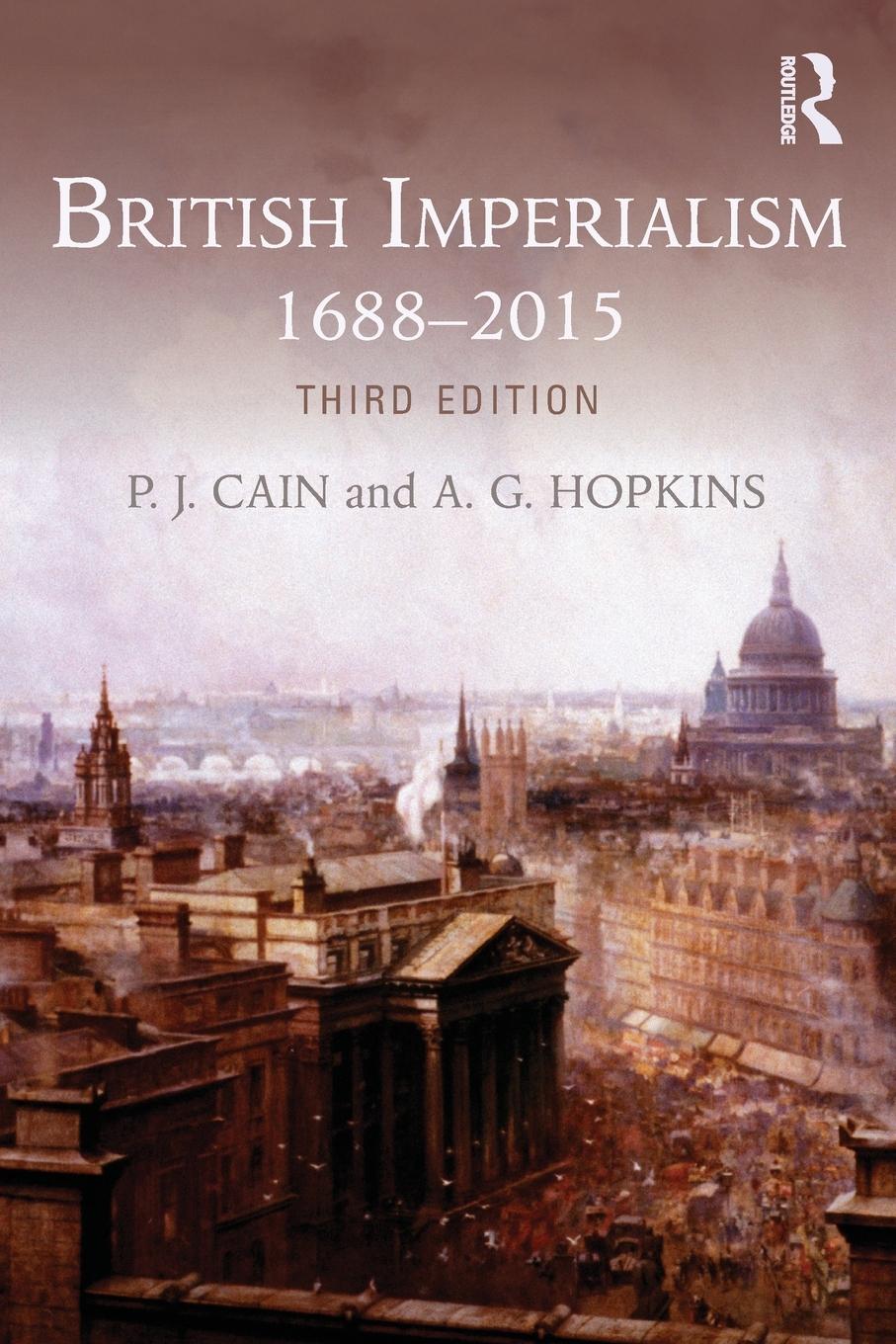 Cover: 9781138817739 | British Imperialism | 1688-2015 | P. J. Cain (u. a.) | Taschenbuch