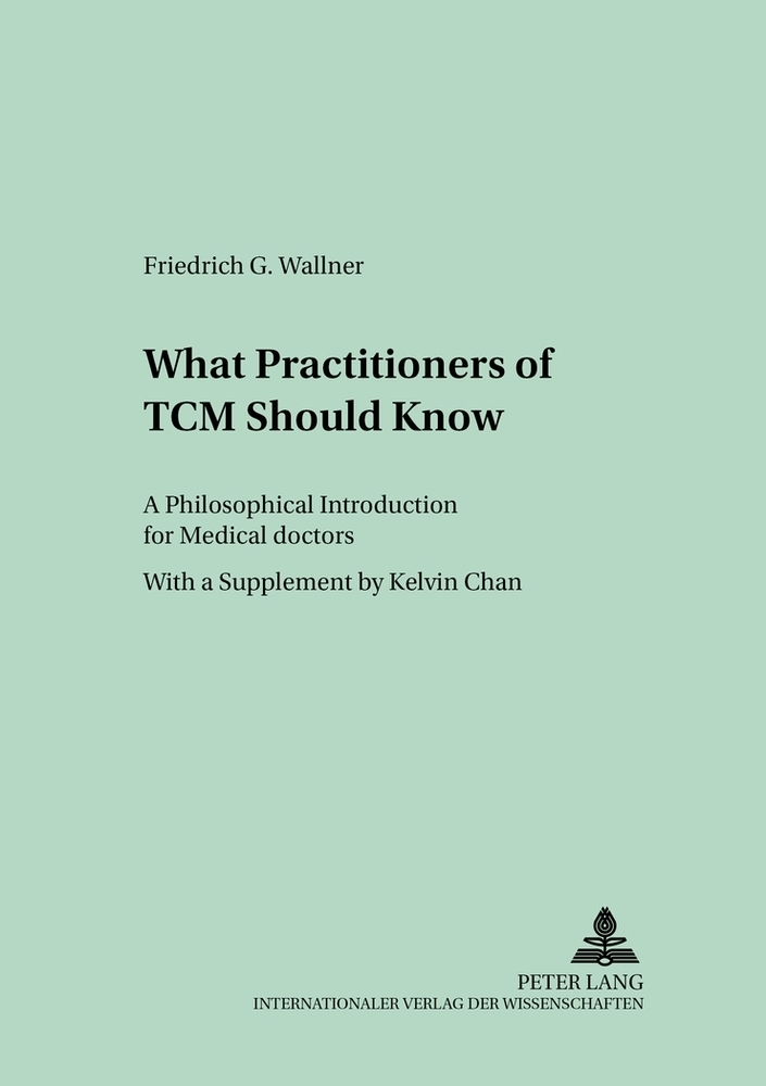 Cover: 9783631540985 | What Practitioners of TCM Should Know | Friedrich G. Wallner | Buch