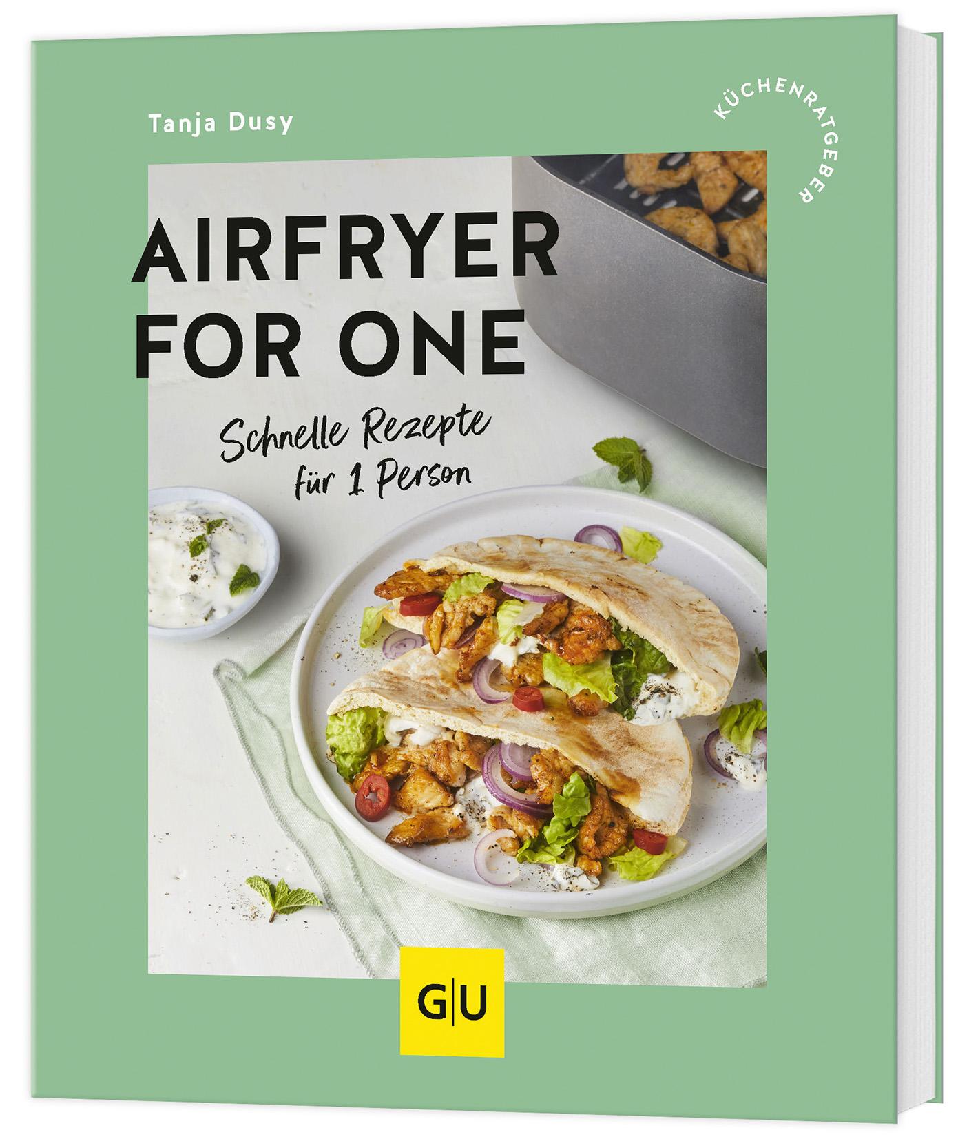 Cover: 9783833896668 | Airfryer for One | Schnelle Rezepte für 1 Person | Tanja Dusy | Buch