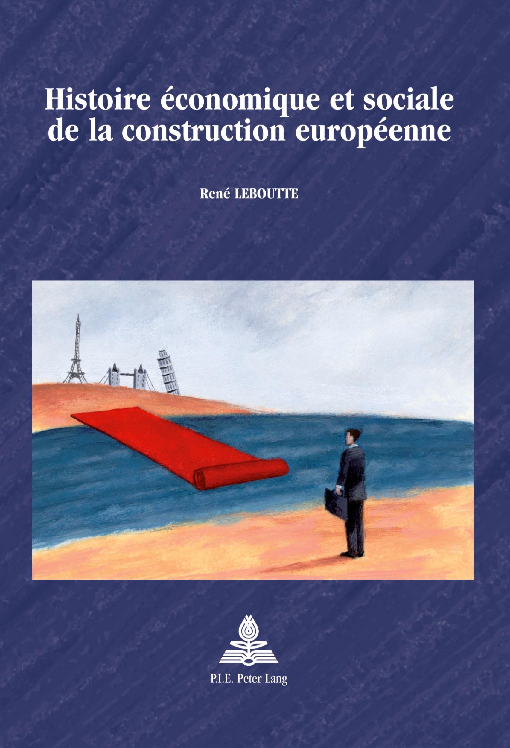 Cover: 9789052013718 | Histoire économique et sociale de la construction européenne | Buch