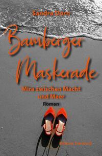 Cover: 9783959042444 | Bamberger Maskerade | Mira zwischen Macht und Meer | Sandra Dorn