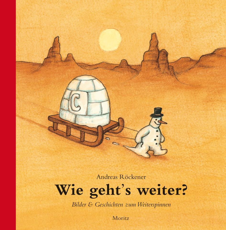 Cover: 9783895652189 | Wie geht's weiter? | Bilder &amp; Geschichten zum Weiterspinnen | Röckener