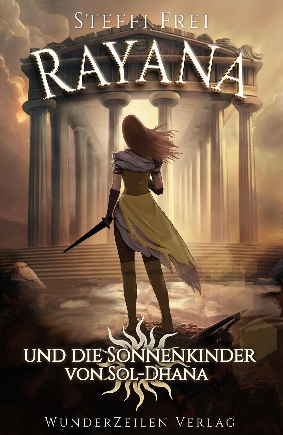 Cover: 9783988670038 | Rayana und die Sonnenkinder von Sol-Dhana | Steffi Frei | Taschenbuch