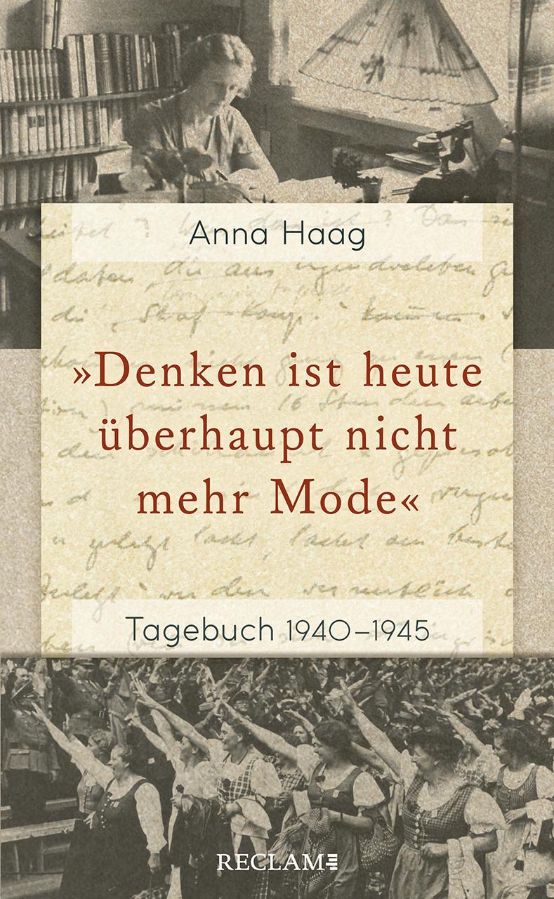 Cover: 9783150206966 | »Denken ist heute überhaupt nicht mehr Mode« | Tagebuch 1940-1945