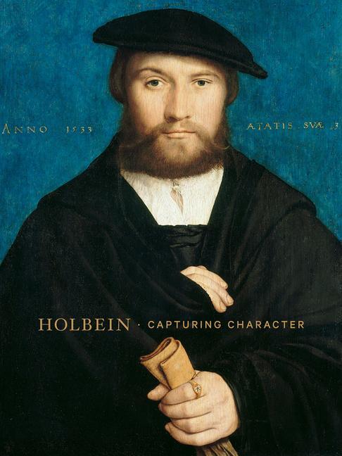 Cover: 9781606067475 | Holbein | Capturing Character | Anne T. Woollett | Buch | Gebunden