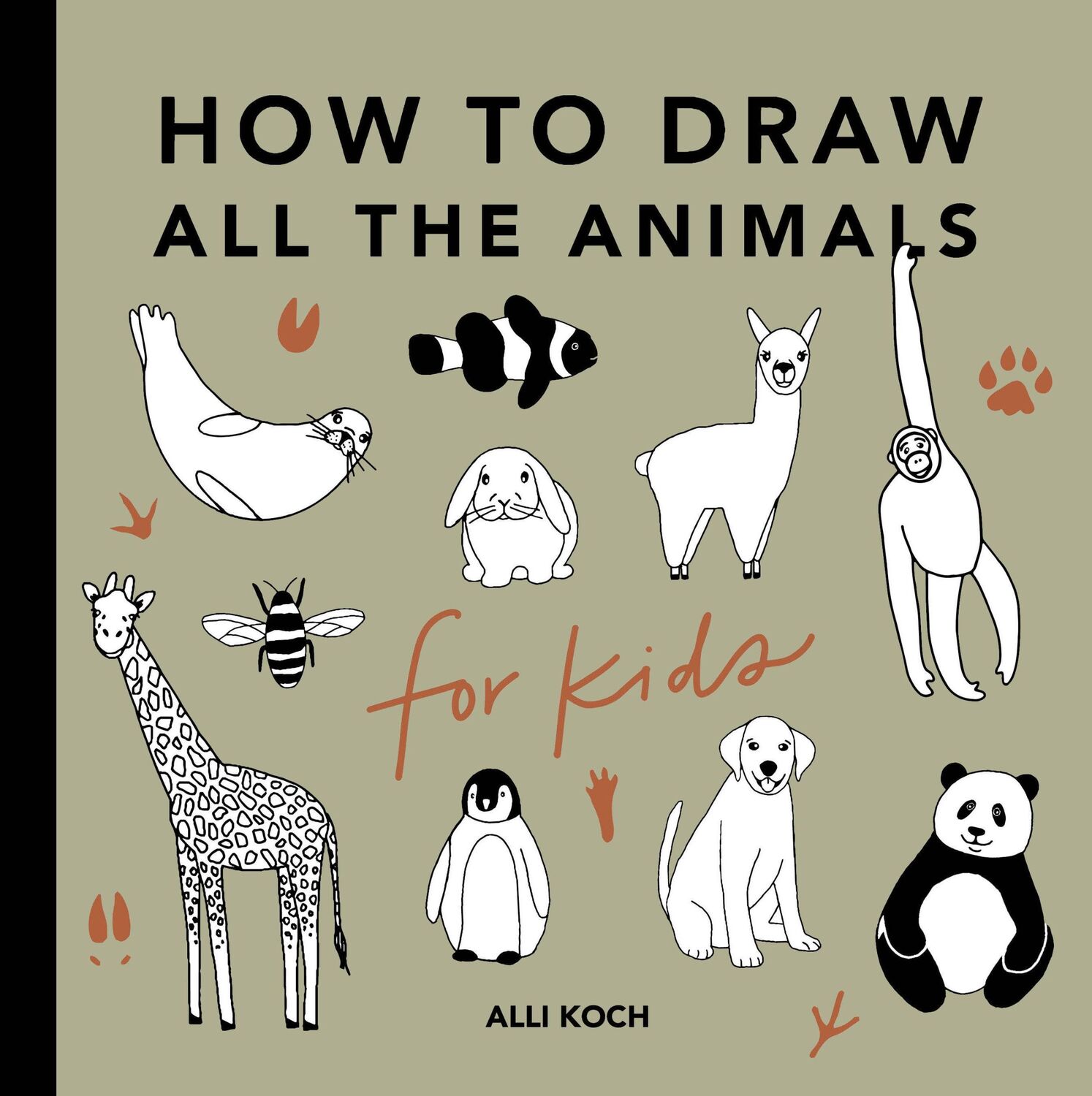 Cover: 9781950968237 | All the Animals: How to Draw Books for Kids | Alli Koch | Taschenbuch