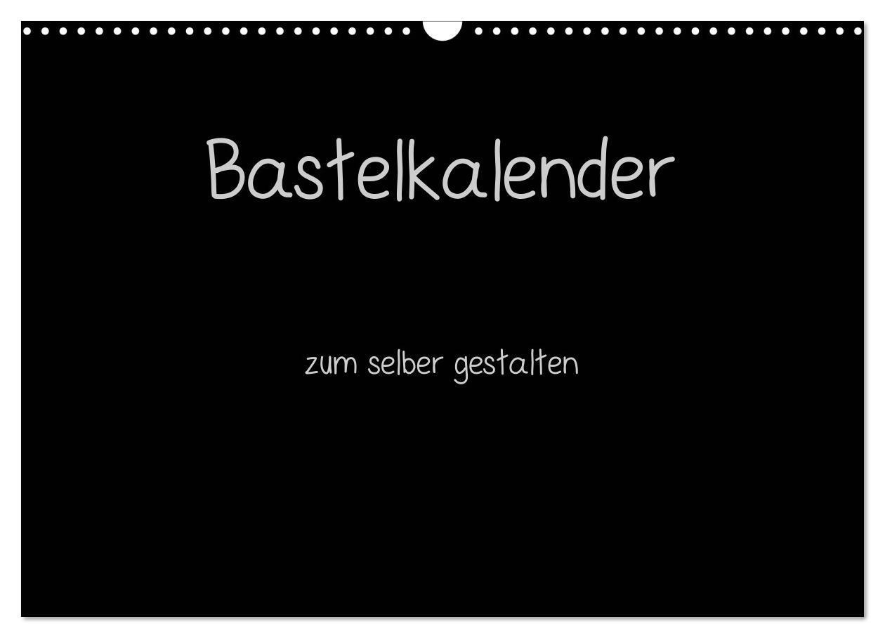 Cover: 9783435839148 | Bastelkalender - Schwarz (Wandkalender 2025 DIN A3 quer), CALVENDO...