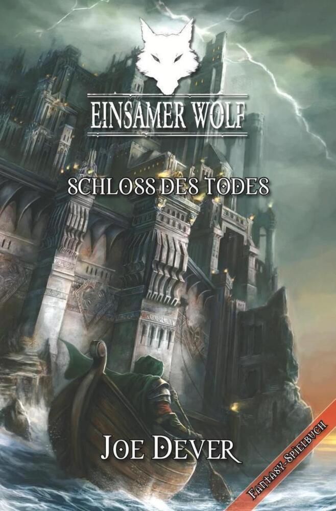 Cover: 9783939212089 | Einsamer Wolf 07 - Schloss des Todes | Joe Dever | Taschenbuch | 2017