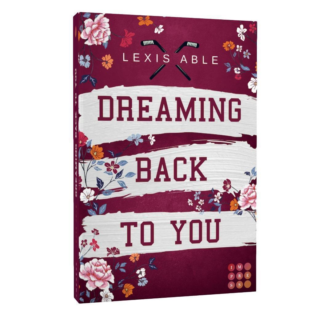 Bild: 9783551305329 | Dreaming Back to You (»Back to You«-Reihe 3) | Lexis Able | Buch