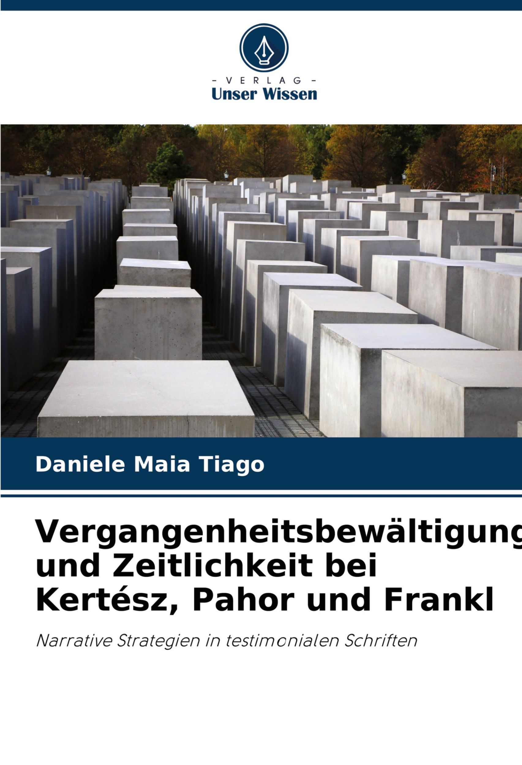 Cover: 9786207752454 | Vergangenheitsbewältigung und Zeitlichkeit bei Kertész, Pahor und...