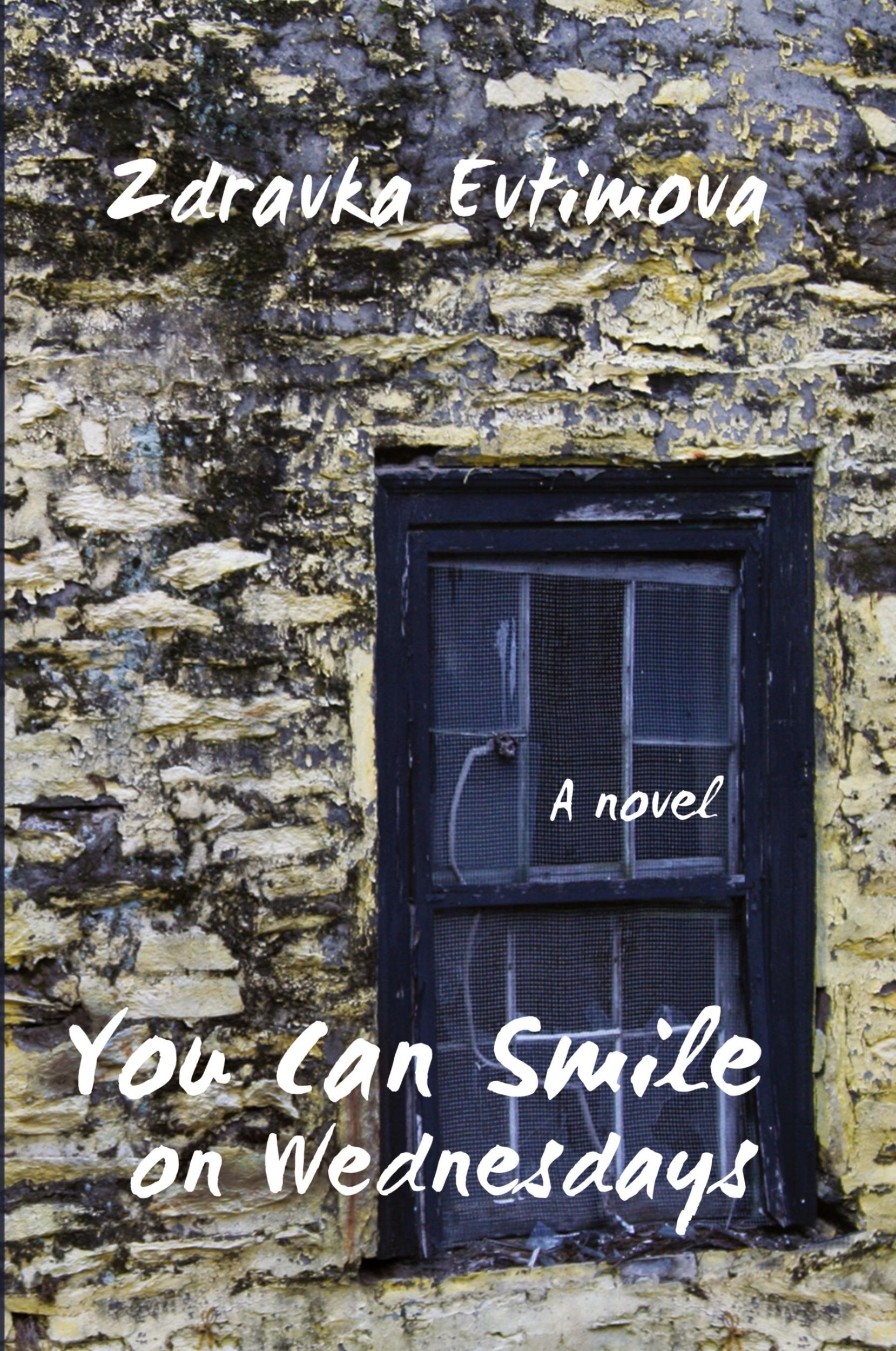 Cover: 9781947917385 | You Can Smile on Wednesdays | Zdravka Evitmova | Taschenbuch | 2020