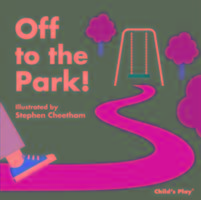 Cover: 9781846435027 | Off to the Park! | Taschenbuch | Englisch | 2014 | EAN 9781846435027