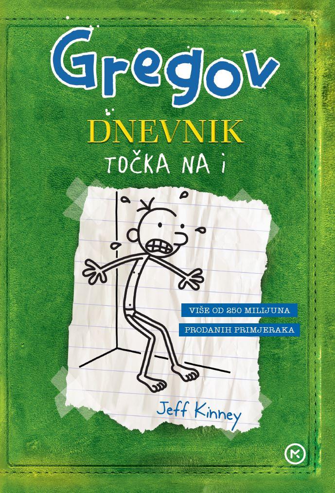 Cover: 9789531436090 | Gregov Dnevnik 03: Tocka na i | Jeff Kinney | Buch | ? | 2024