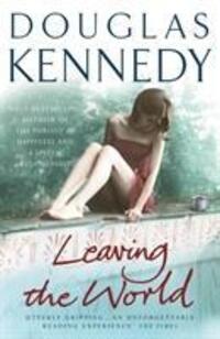 Cover: 9780099509684 | Leaving the World | Douglas Kennedy | Taschenbuch | Englisch | 2010