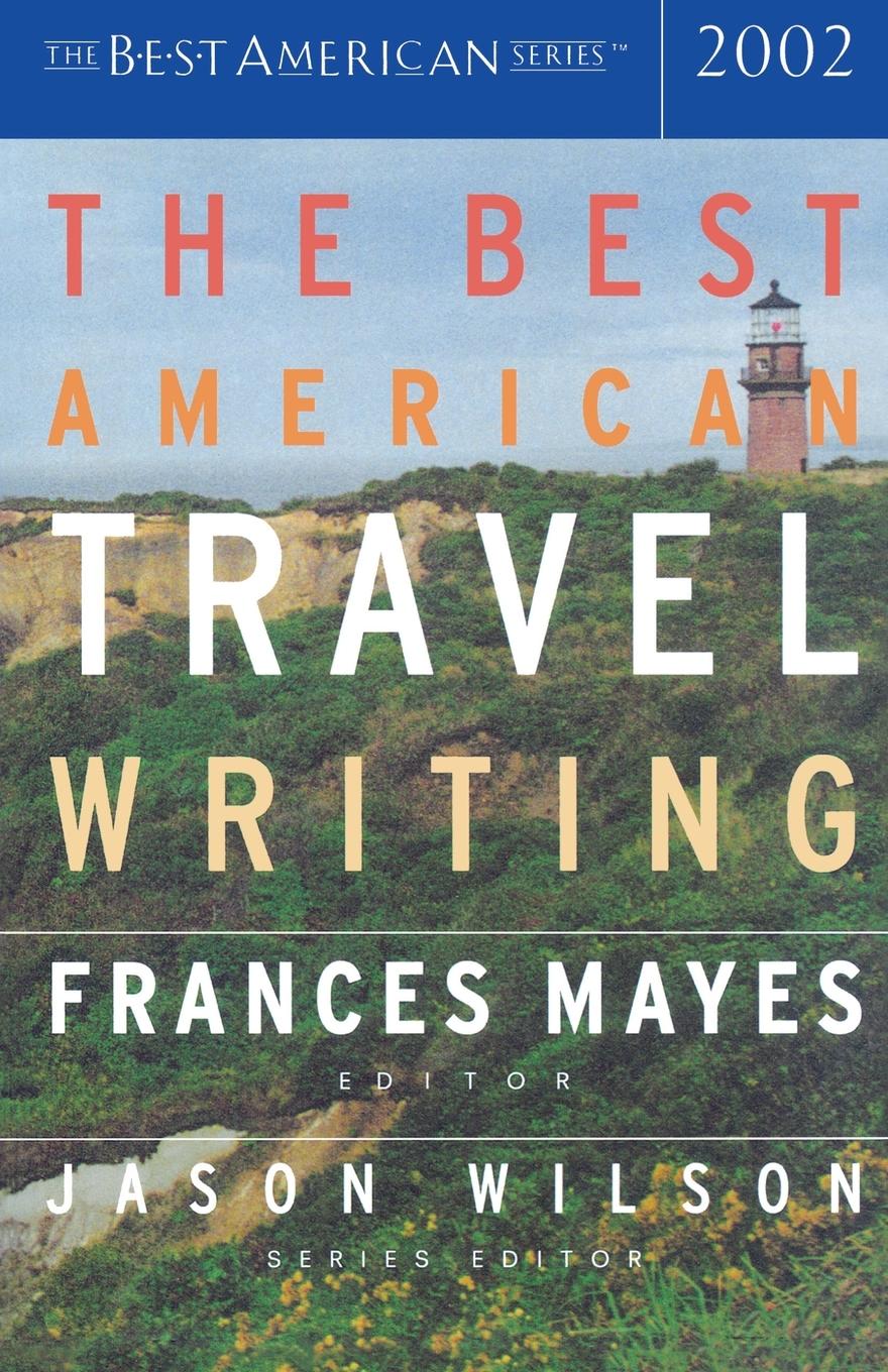 Cover: 9780618118809 | The Best American Travel Writing 2002 | Frances Mayes (u. a.) | Buch