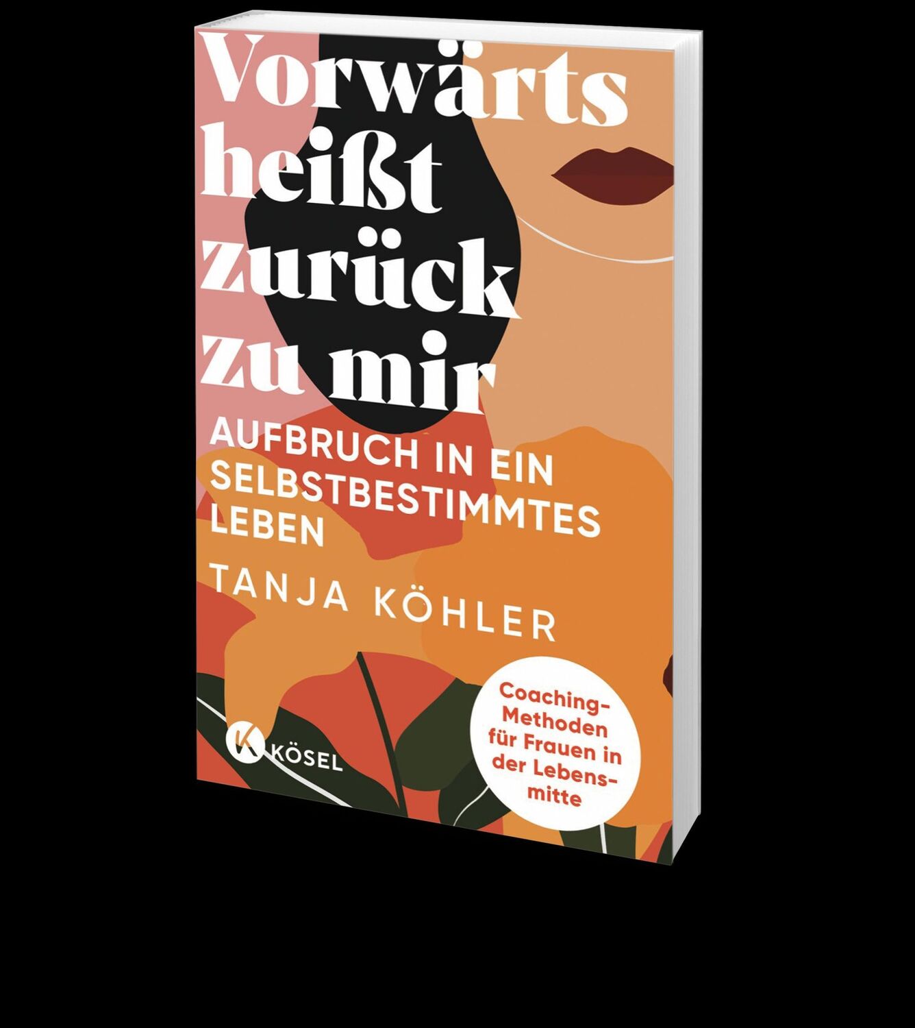 Bild: 9783466348107 | Vorwärts heißt zurück zu mir | Tanja Köhler | Taschenbuch | 256 S.