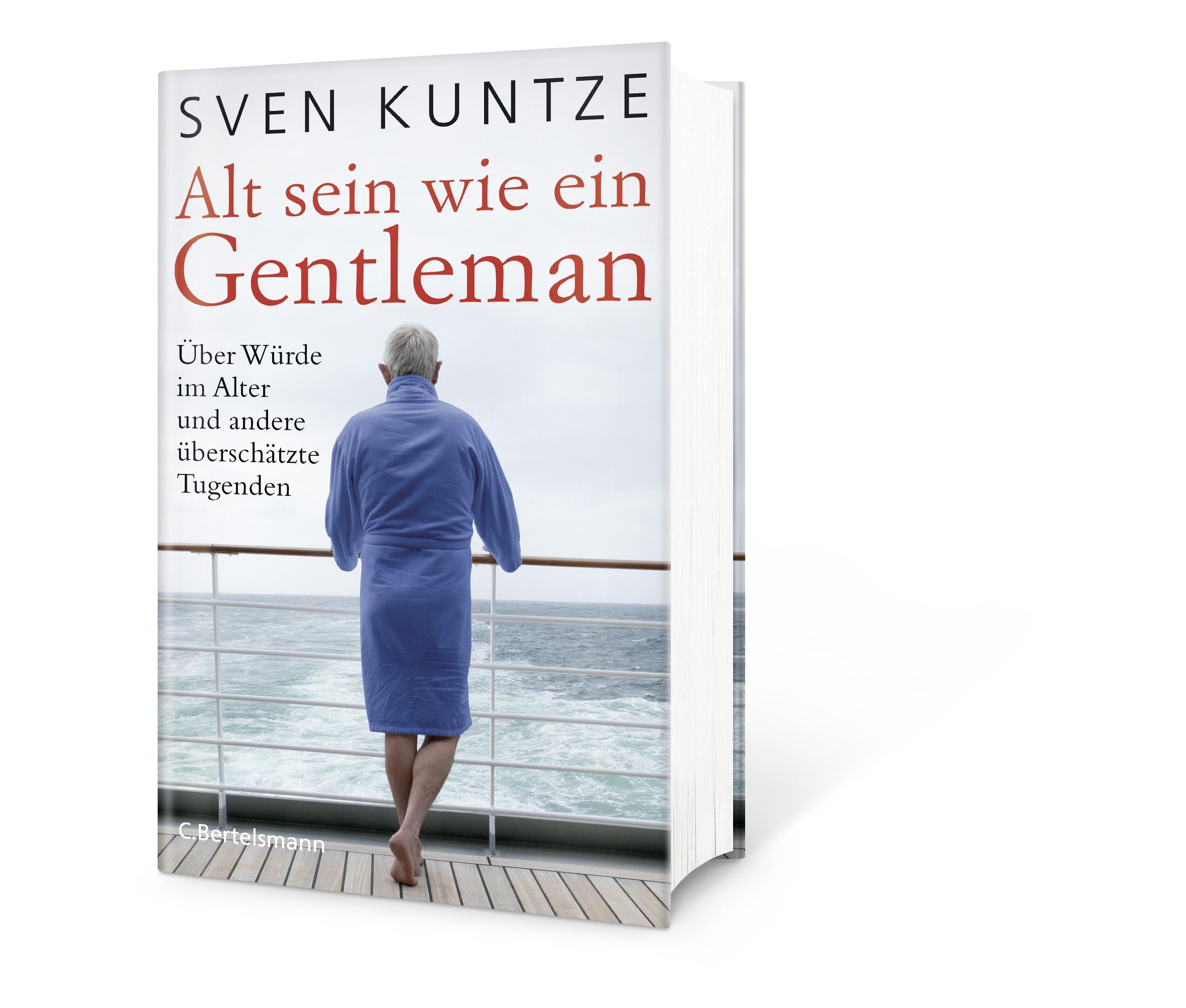 Bild: 9783570103586 | Alt sein wie ein Gentleman | Sven Kuntze | Buch | 256 S. | Deutsch