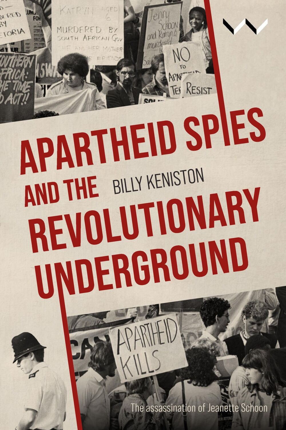 Cover: 9781776149018 | Apartheid Spies and the Revolutionary Underground | Billy Keniston