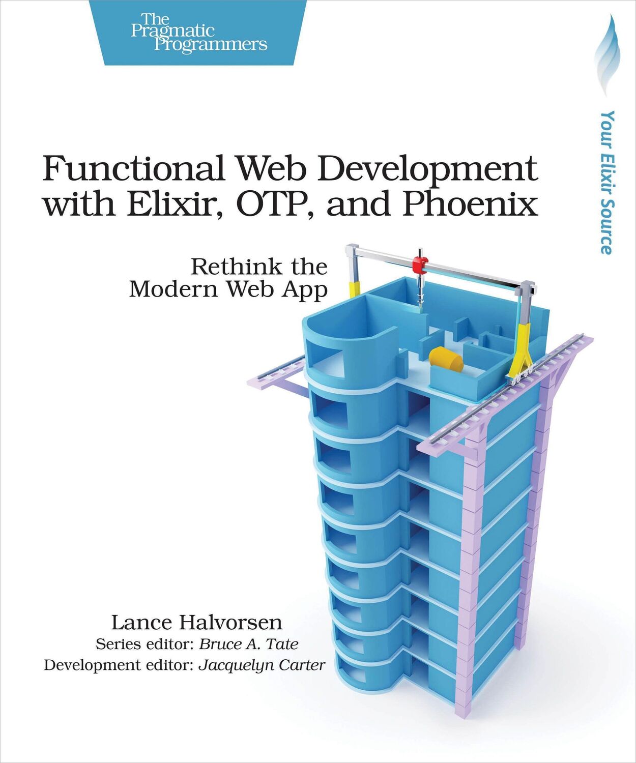 Cover: 9781680502435 | Functional Web Development with Elixir, Otp, and Phoenix | Halvorsen