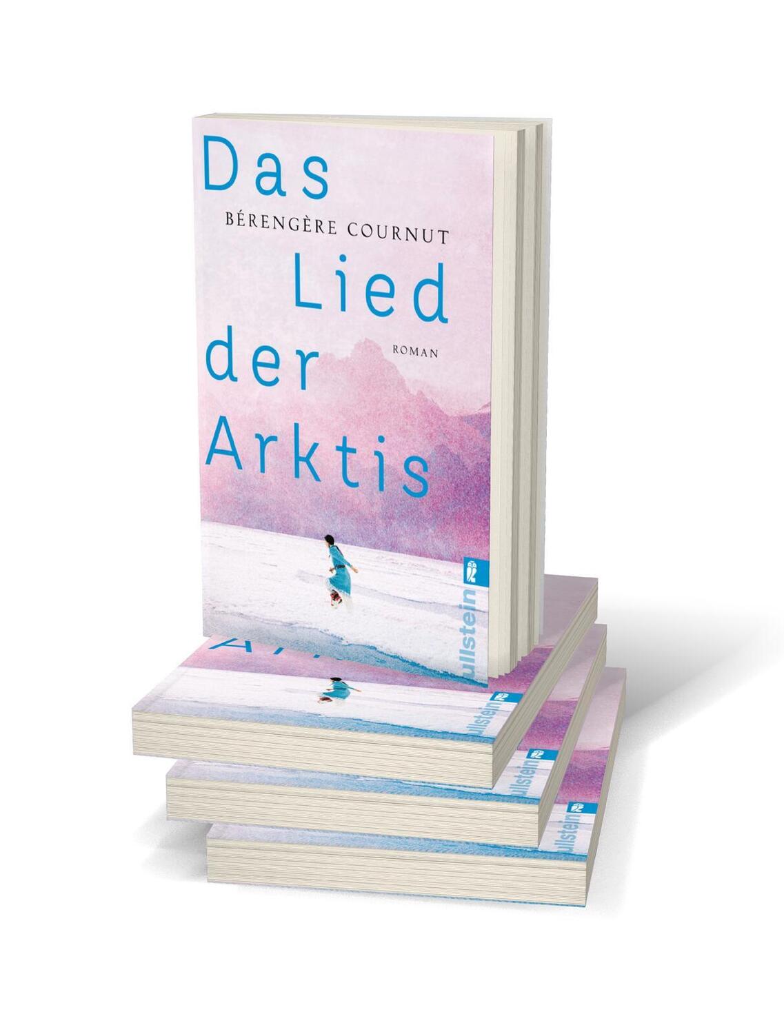 Bild: 9783548064871 | Das Lied der Arktis | Roman | Bérengère Cournut | Taschenbuch | 256 S.