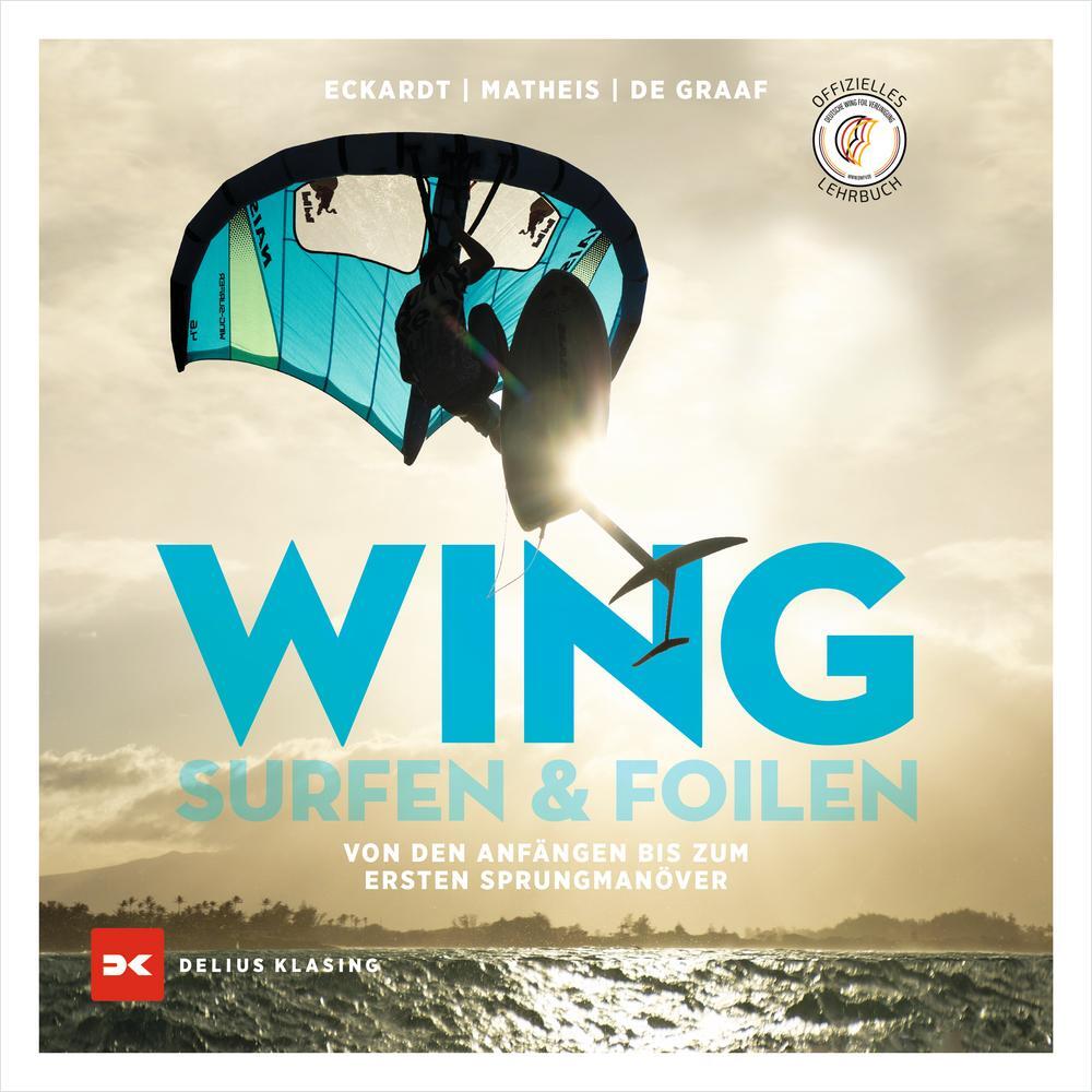 Cover: 9783667123749 | Wingsurfen & Wingfoilen | Gordon H. Eckardt (u. a.) | Taschenbuch