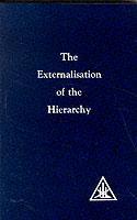 Cover: 9780853301066 | Externalization of the Hierarchy | Alice A. Bailey | Taschenbuch