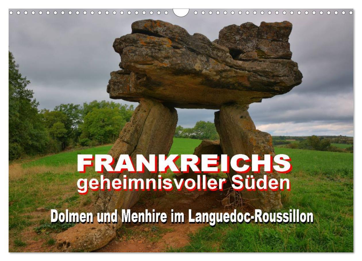 Cover: 9783435568222 | Frankreichs geheimnisvoller Süden - Dolmen und Menhire im...