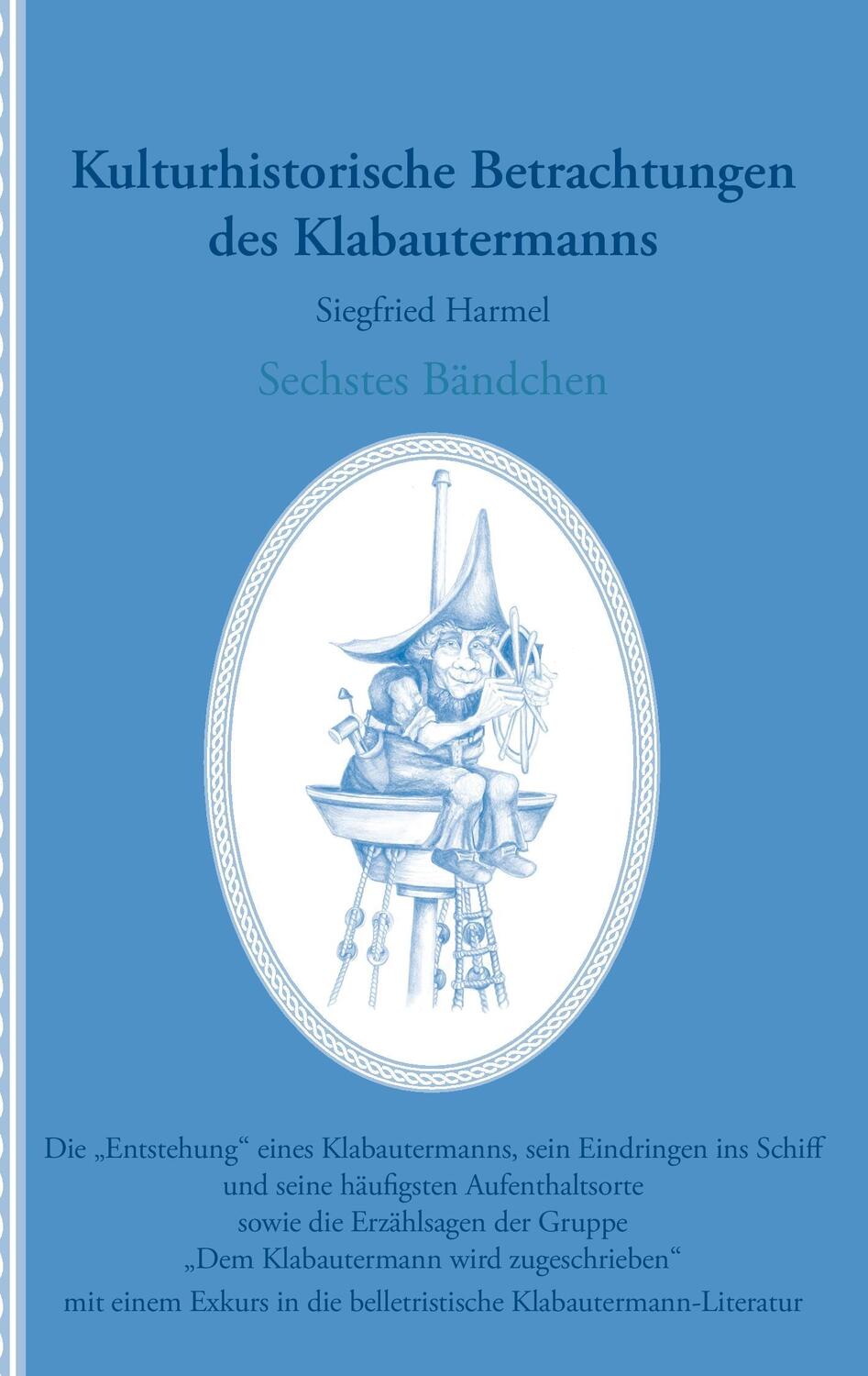 Cover: 9783848244317 | Kulturhistorische Betrachtungen des Klabautermanns - Sechstes Bändchen