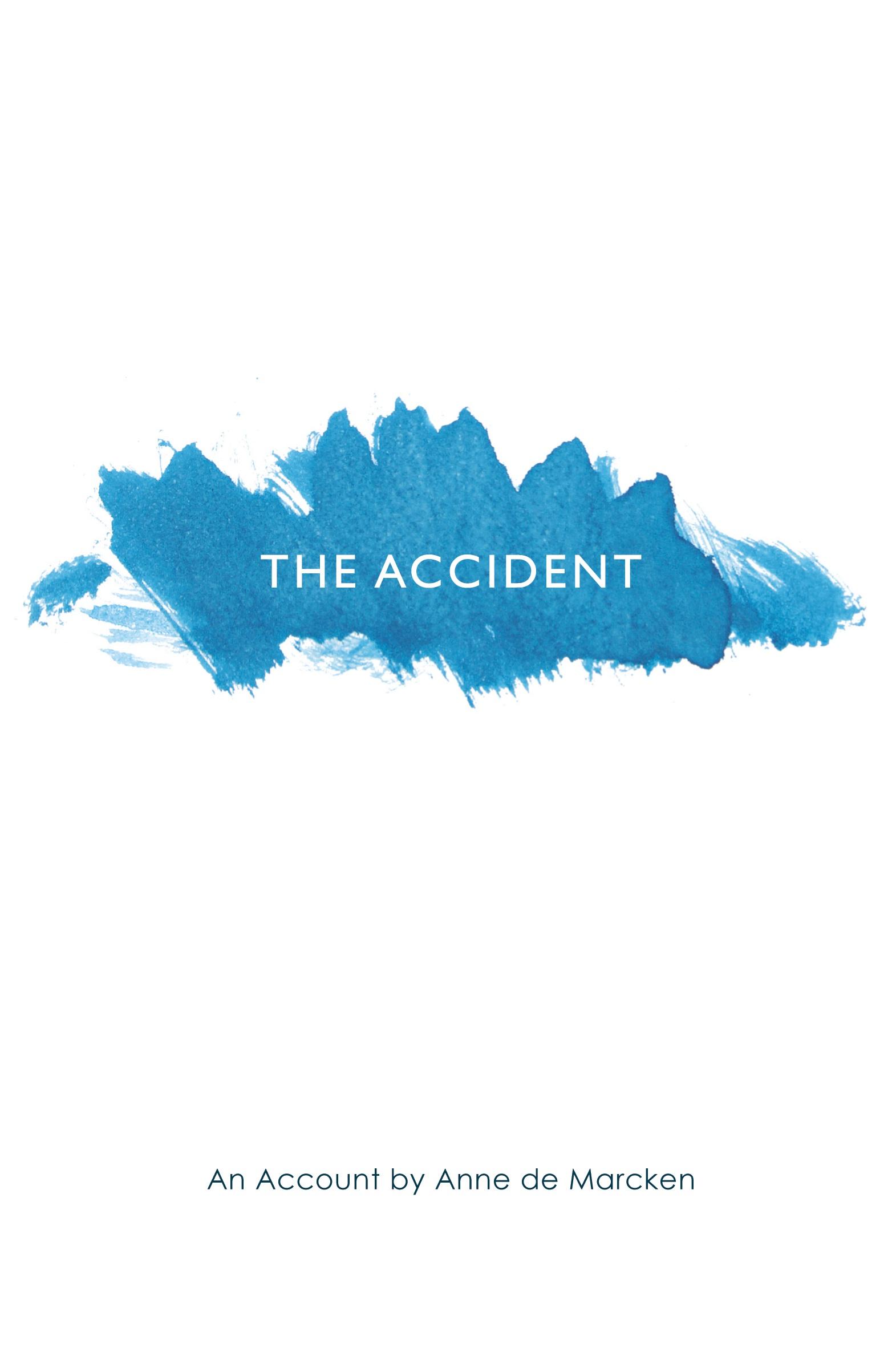 Cover: 9781949966718 | The Accident | An Account | Anne de Marcken | Taschenbuch | Englisch