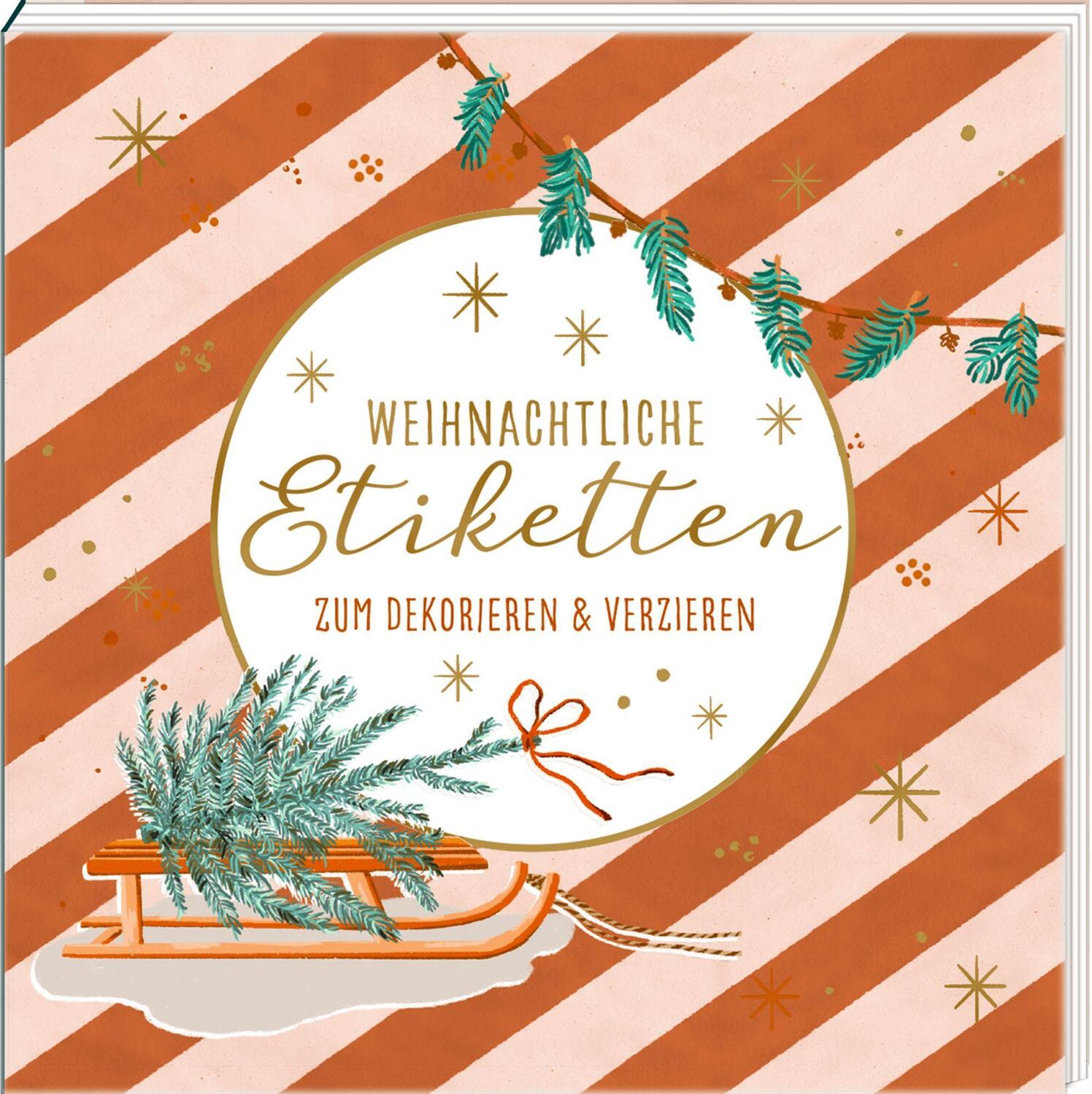 Cover: 4050003956497 | Etikettenbüchlein - Weihnachtliche Etiketten zum Dekorieren &amp;...