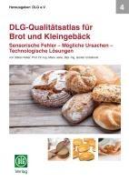 Cover: 9783769008678 | DLG-Qualitätsatlas für Brot und Kleingebäck | Stefan Keller (u. a.)